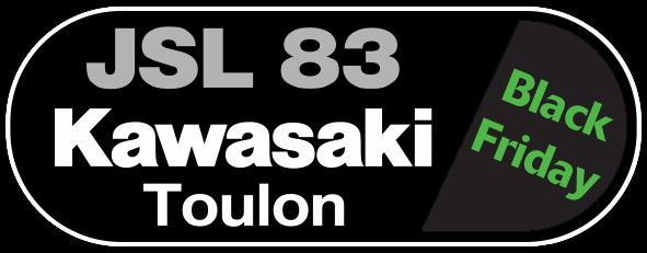 Black Friday JSL83 KAWASAKI Toulon